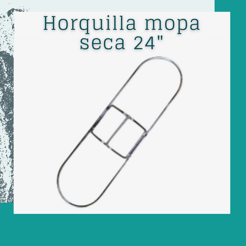 Horquilla mopa seca de 24"