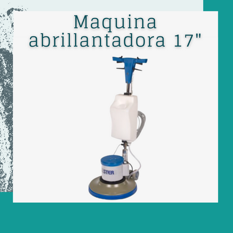 Maquina abrillantadora de 17"