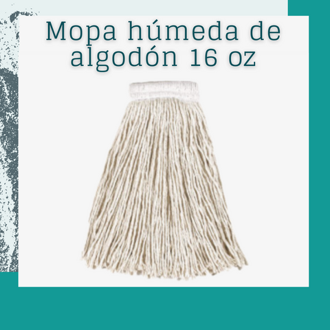 Mopa húmeda de algodón 16 oz